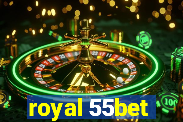 royal 55bet